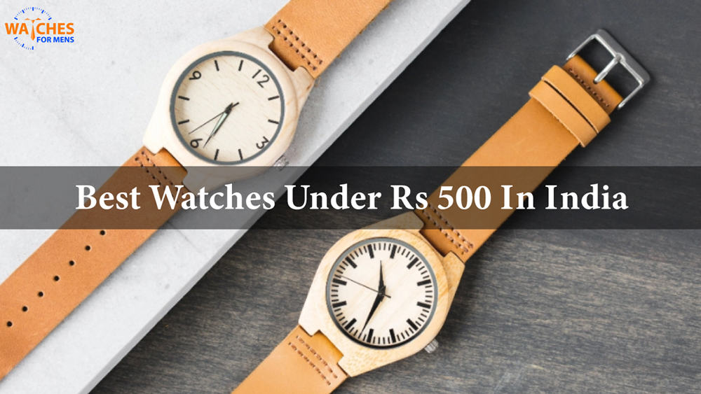 Top 10 best watches under 500 rupees for men in India feature image